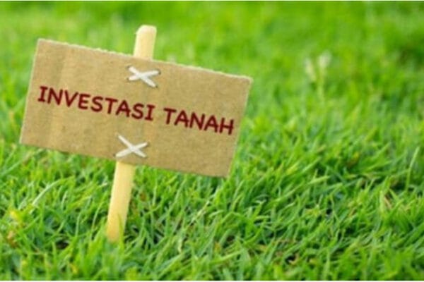 Peluang Investasi Tanah Dengan Keuntungan Berlimpah Jangka Panjang
